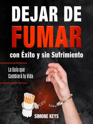 cover image of Dejar de Fumar con Éxito y sin Sufrimiento